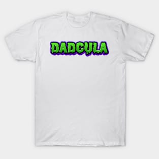 Dadcula T-Shirt